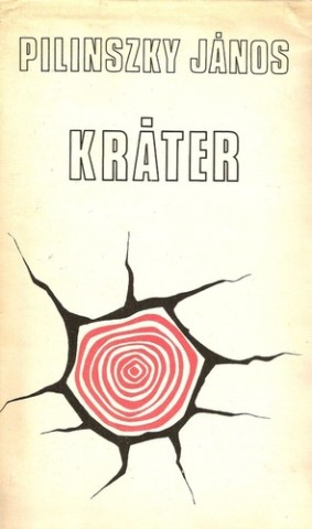 Pilinszky János: Kráter című könyvének borítója