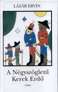 Lázár Ervin: A négyszögketű kerek erdő (könyvborító)